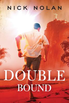 Double Bound (Tales from Ballena Beach #2) By Nick Nolan Cover Image