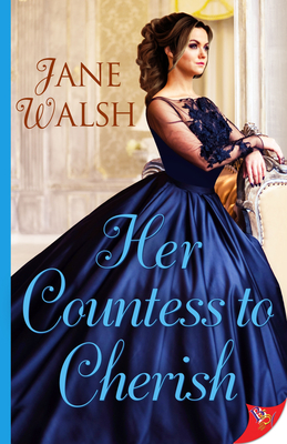 Her Countess to Cherish By Jane Walsh Cover Image