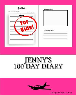 Jenny's 100 Day Diary By K. P. Lee Cover Image