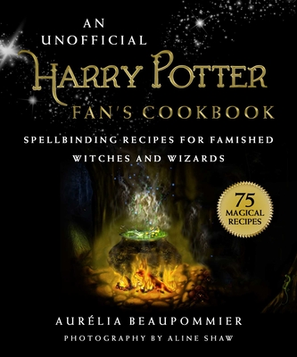 Cover for An Unofficial Harry Potter Fan's Cookbook