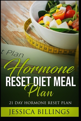 Hormone Reset Diet Meal Plan: 21 Day Hormone Reset Plan Cover Image