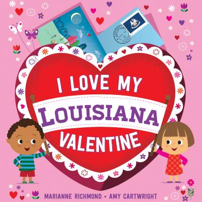 I Love My Louisiana Valentine (I Love My Valentine)