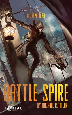 Battle Spire: A Crafting LitRPG Book (Hundred Kingdoms #1)
