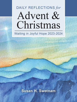 Waiting in Joyful Hope: Daily Reflections for Advent and Christmas 2023-2024 Cover Image