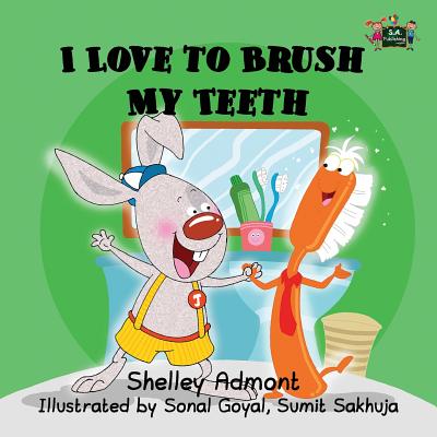 Cover for I Love to Brush My Teeth (I Love To...)