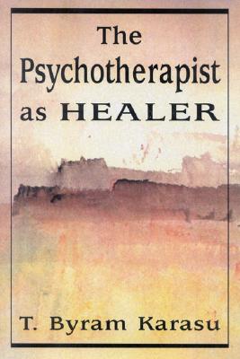 The Psychotherapist as Healer Cover Image