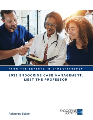 2021 Endocrine Case Management: Meet the Professor Cover Image