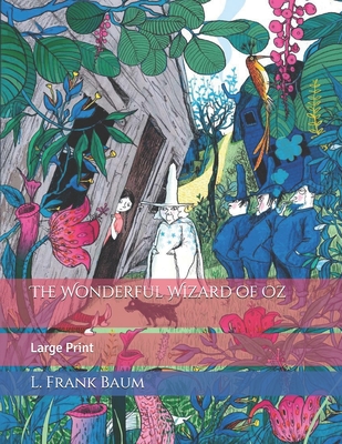 The Wonderful Wizard of Oz