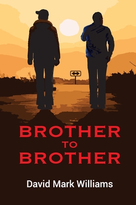 Brother to Brother By David Mark Williams Cover Image