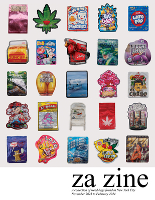 Za Zine: A Collection of Weed Bags Found in New York City November 2023 to  February 2024 (Paperback) | Avid Bookshop
