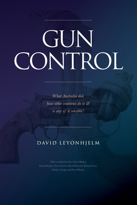 GUN CONTROL What Australia did, how other countries do it & is any of it sensible? Cover Image