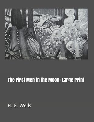 The First Men in the Moon
