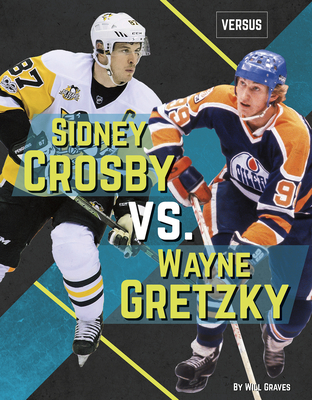 Sidney Crosby vs. Wayne Gretzky Cover Image