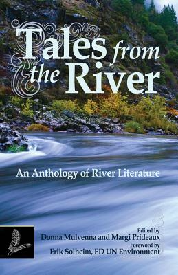 Tales from the River: An Anthology of River Literature