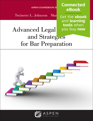 Advanced Legal Analysis and Strategies for Bar Preparation (Aspen Coursebook) By Twinette L. Johnson, Marcia A. Goldsmith Cover Image