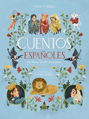 Cuentos españoles de hoy y de siempre / Traditional Stories from Spain By Magela Ronda Cover Image