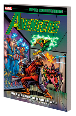Avengers Epic Collection: The Avengers/Defenders War Cover Image