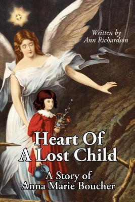 Heart Of A Lost Child By Ann Richardson Cover Image
