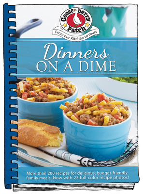 Dinners on a Dime By Gooseberry Patch Cover Image