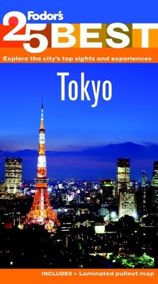 Fodor's 25 Best: Tokyo By Martin Gostelow Cover Image