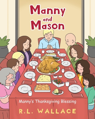 Manny and Mason: Manny's Thanksgiving Blessing Cover Image