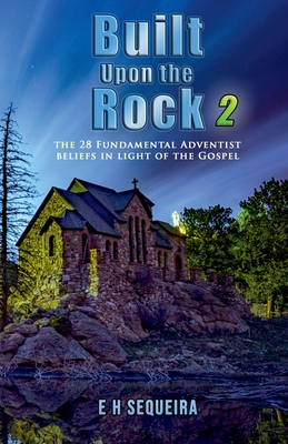 Built Upon the Rock 2 By E. H Cover Image