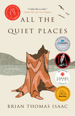 All the Quiet Places By Brian Thomas Isaac Cover Image