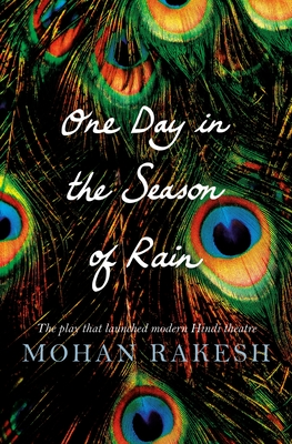 One Day in the Season of Rain By Aparna Dharwadker Cover Image