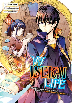 10 Manga Like My Isekai Life: I Gained a Second Character Class and Became  the Strongest Sage in the World!