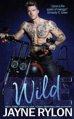 Wild Ride By Jayne Rylon Cover Image