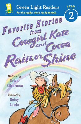 Favorite Stories from Cowgirl Kate and Cocoa: Rain or Shine By Erica Silverman, Betsy Lewin (Illustrator) Cover Image