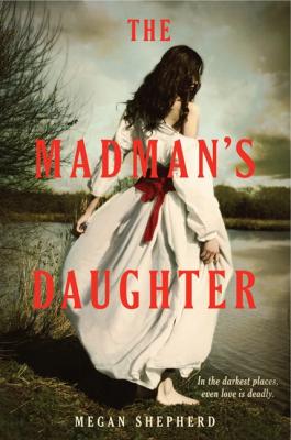 Cover Image for The Madman's Daughter