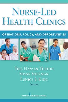 Nurse-Led Health Clinics: Operations, Policy, and Opportunities Cover Image