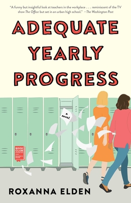 Adequate Yearly Progress: A Novel Cover Image