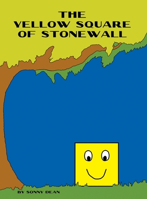 Cover for The Yellow Square of Stonewall