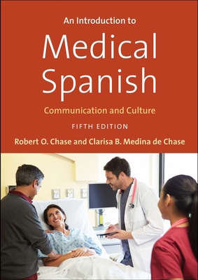 An Introduction to Medical Spanish: Communication and Culture Cover Image