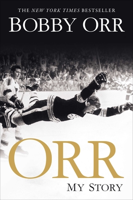 Orr: My Story By Bobby Orr Cover Image