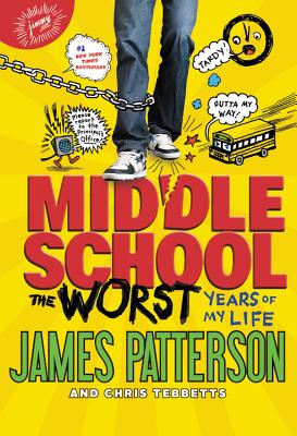 Cover for Middle School, The Worst Years of My Life