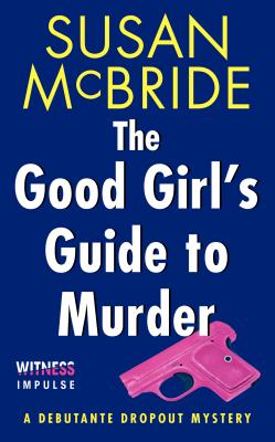 The Good Girl's Guide to Murder