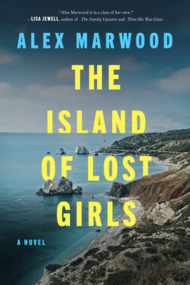 The Island of Lost Girls: A Novel cover