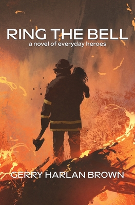 Ring the Bell: A Novel of Everyday Heroes Cover Image