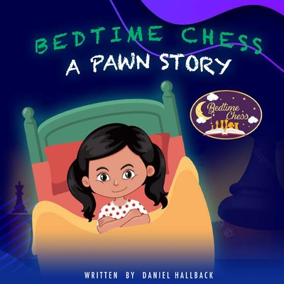 Bedtime Chess A Pawn Story Cover Image