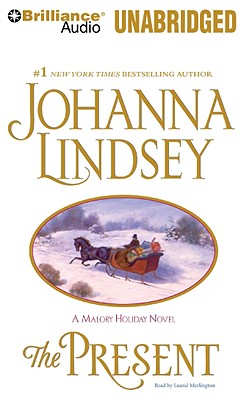 The Present (Malory Family #6) By Johanna Lindsey, Laural Merlington (Read by) Cover Image