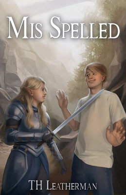 Mis-Spelled: Book One of the Stellaluna Chronicles