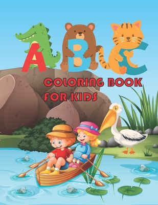 ABC coloring book for kids: Alphabet Animal coloring book for kids - 8.5 x 11 inch Alphabet A to Z - Learn Alphabet And drawing By Kamal Benfaddoul Cover Image