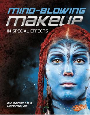 Mind-Blowing Makeup in Special Effects (Awesome Special Effects)