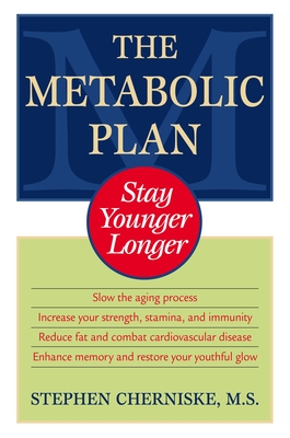 The Metabolic Plan: Stay Younger Longer Cover Image