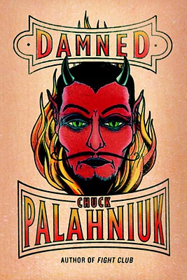 Damned By Chuck Palahniuk Cover Image