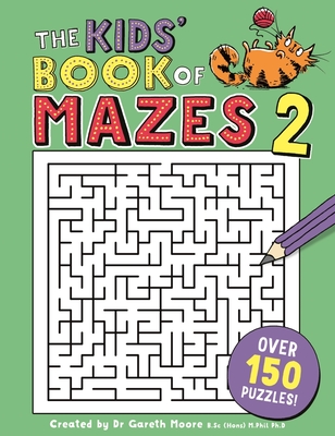 The Kids' Book of Mazes 2 (Buster Puzzle Books) By Dr. Gareth Moore Cover Image