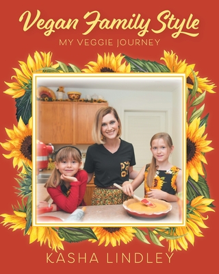 Vegan Family Style: My Veggie Jurney